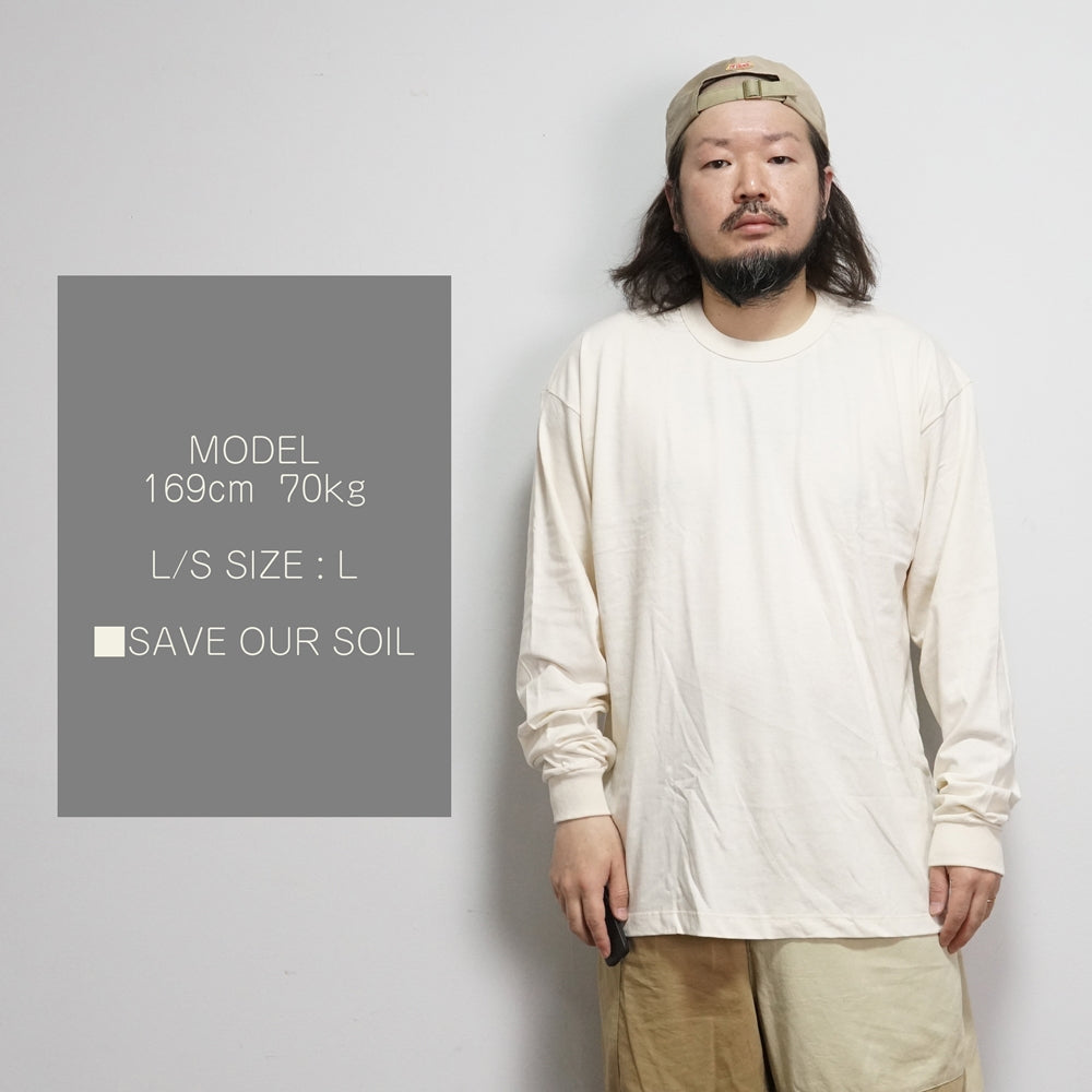 No:ST-6000 | Name: L/S CREW TEE | Color:Natural | Size:M/L 【Save Our Soil】-SAVE OUR SOIL-ADDICTION FUKUOKA