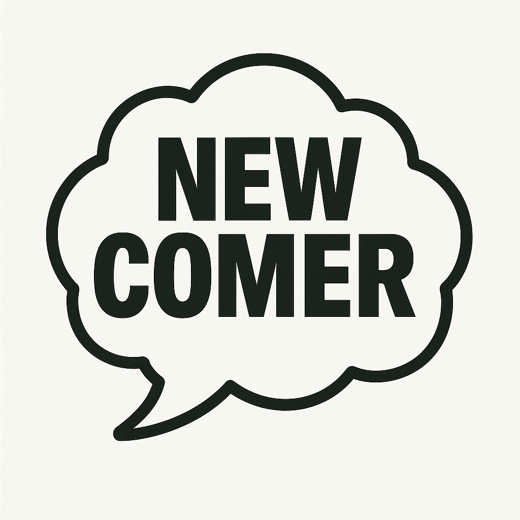 NEW COMER